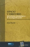 Hubert Mazurek - Espacio y territorio - Instrumentos metodologicos de investigacion social.