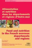 Caroline Méjean - Alimentation et nutrition dans les départements et régions d'Outre-mer.