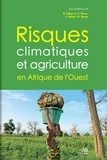 Benjamin Sultan et Aymar Yaovi Bossa - Risques climatiques et agriculture en Afrique de l'Ouest.