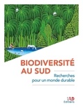 Jean-François Agnèse et Olivier Dangles - Biodiversité au Sud - Recherches pour un monde durable.