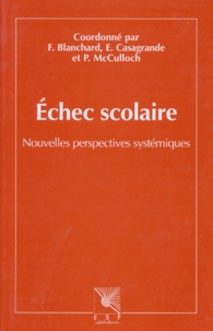  Collectif - Echec Scolaire. Nouvelles Perspectives Systematiques.