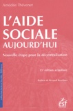 Amédée Thévenet - L'aide sociale aujourd'hui - Nouvelle étape pour la décentralisation.