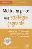Gérard Rodach - Mettre en place une stratégie gagnante - Construire un avantage concurrentiel durable et le faire partager.