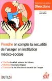 Bruno Laprie et Brice Miñana - Prendre en compte la sexualité de l'usager en institution médico-sociale.