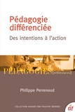 Philippe Perrenoud - Pédagogie différenciée : des intentions à l'action.