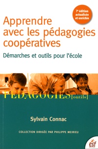 Sylvain Connac - Apprendre avec les pédagogies coopératives - Démarches et outils pour l'école.