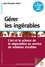 Jean-Edouard Grésy - Gérer les ingérables - L'art et la science de la négociation au service de relations durables.