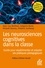 Jean-Luc Berthier et Grégoire Borst - Les neurosciences cognitives dans la classe - Guide pour expérimenter et adapter ses pratiques pédagogiques.