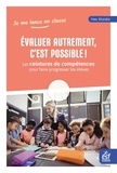 Yves Khordoc - Evaluer autrement, c'est possible ! - Les ceintures de compétences pour faire progresser les élèves.