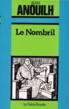 Jean Anouilh - Le Nombril - [Paris, Théâtre de l'Atelier, 24 septembre 1981.