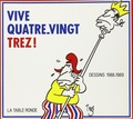  Trez - Vive Quatre-vingt-trez ! - Dessins 1988-1989.
