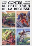 Philippe de Baleine - Contes du petit train de la brousse.