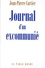 Jean-Pierre Cartier - Journal d'un excommunié.