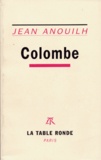 Jean Anouilh - Colombe.