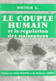  Anonyme - Le Couple Humain Et La Regulation Des Naissances.
