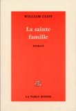 William Cliff - La Sainte Famille.