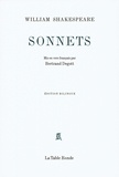 William Shakespeare et Bertrand Degott - Sonnets - Edition bilingue français-anglais.