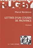 Marcel Bordenave - Lettres d'un cousin de province.
