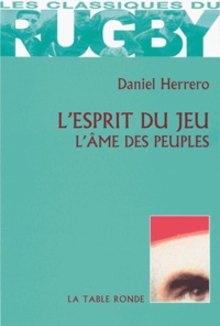 Daniel Herrero - L'esprit du jeu - L'âme des peuples.