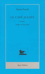 Dawn Powell - Le Café Julien.