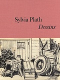 Sylvia Plath - Dessins.