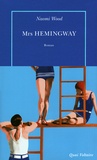 Naomi Wood - Mrs Hemingway.