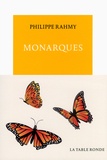 Philippe Rahmy - Monarques.