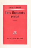 Jacques Rouré - DES FLAMANDS ROSES.