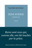 Valérie Rouzeau - Sens averse - (Répétitions).