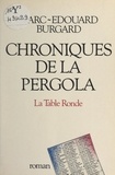 Marc-Édouard Burgard - Chroniques de la pergola - Plaidoyer pour les diplodocus.