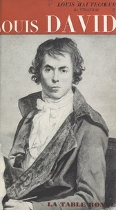 Louis Hautecœur - Louis David.