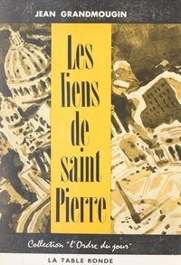 Jean Grandmougin - Les liens de Saint Pierre.