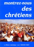  Diffusion Catéchistique Lyon - Montrez-Nous Des Chretiens.