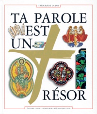  Diffusion Catéchistique Lyon - Ta Parole Est Un Tresor. Document Biblique Du Parcours Tresors De La Foi.