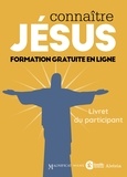 Maÿlis Robert-Ambroix - Connaître Jésus - Formation gratuite en ligne, livret du participant.