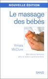 Vimala McClure - Le massage des bébés.