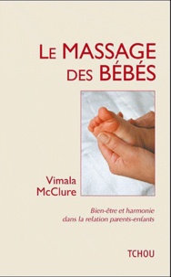 Vimala McClure - Massage des bébés 2010.