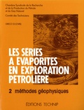 Georges Nely - Les séries à évaporites en exploration pétrolière - Tome 2, Méthodes géophysiques.