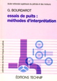 G Bourdarot - Essais De Puits. Methodes D'Interpretation.