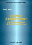 Michel Prigent - Les Piles A Combustible. Etat Du Developpement Et Des Recherches En Cours.
