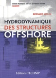 Bernard Molin - Hydrodynamique Des Structures Offshore.