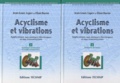 Jean-Louis Ligier et Elian Baron - Acyclisme et vibrations - Applications aux moteurs thermiques et aux transmissions, 2 volumes.