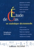 Stéphane Tufféry - Etude de cas en statistique décisionnelle.