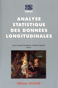 Jean-Jacques Droesbeke et Gilbert Saporta - Analyse statistique des données longitudinales.