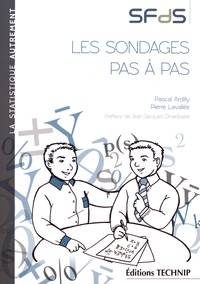 Pascal Ardilly et Pierre Lavallée - Les sondages pas à pas.