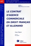 Serge Mégnin - Le contrat d'agence commerciale en droit français et allemand.
