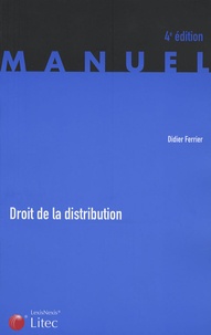 Didier Ferrier - Droit de la distribution.