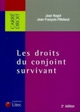 Jean-François Pillebout et Jean Hugot - Les droits du conjoint survivant.
