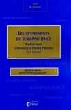 Nicolas Molfessis - Les revirements de jurisprudence - Rapport remis à Monsieur le Premier Président Guy Canivet.