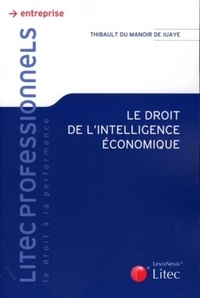 Thibault Du Manoir de Juaye - Droit de l'intelligence économique.